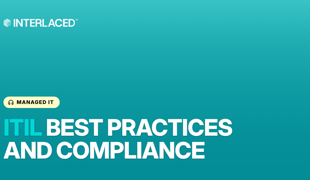 ITIL Best Practices and Compliance
