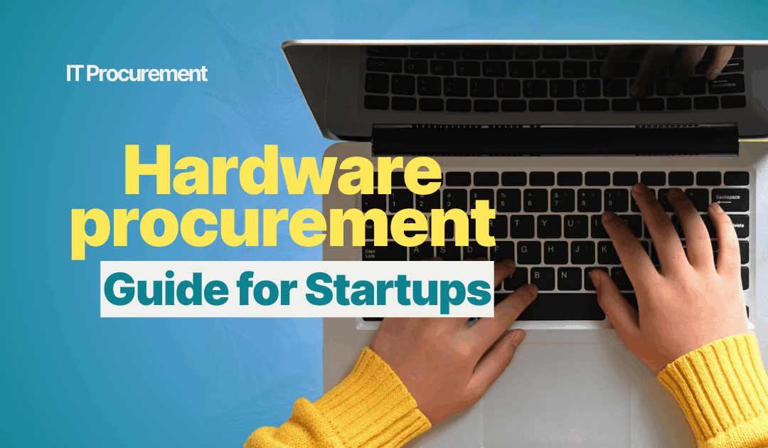 Hardware Lifecycle Management: Maximizing Value at Every Stage