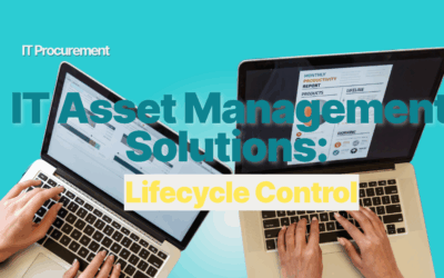 IT Asset Management Solutions: The Modern Guide to Lifecycle Control