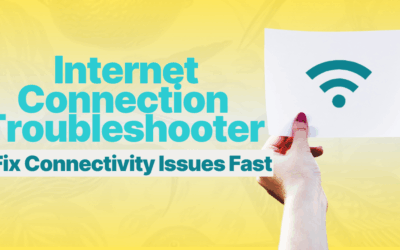 Internet Connection Troubleshooter: Step-by-Step Fixes